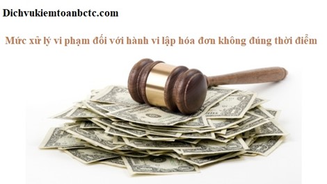 Hàng về trước hóa đơn về sau có bị phạt không