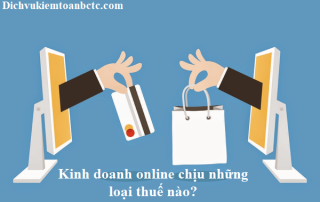 Kinh doanh online chịu những loại thuế nào