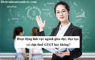 Hoạt động ngành giáo dục đào tạo phải chịu thuế suất gì không