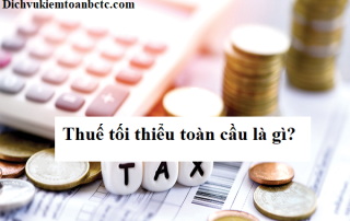 Thuế tối thiểu toàn cầu là gì