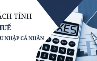 Cách tính thuế thu nhập cá nhân năm 2025 và hướng dẫn quyết toán thuế chi tiết nhất