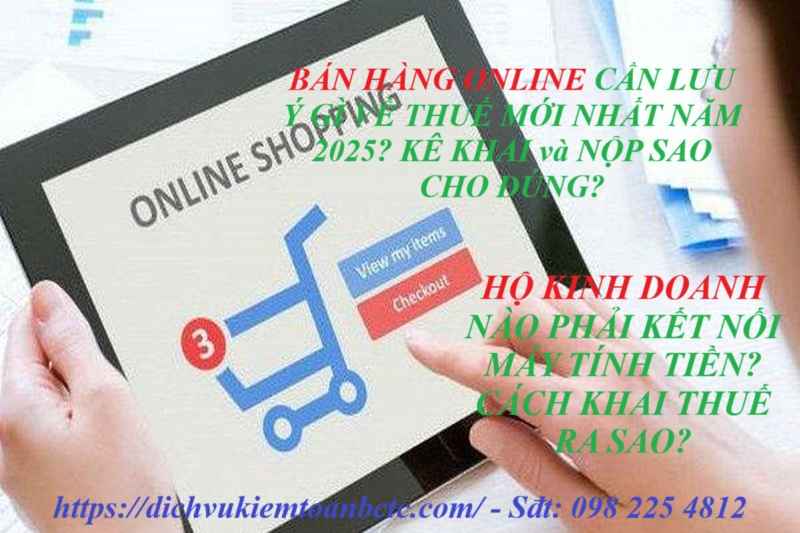 Về thuế đối với hộ kinh doanh và cá nhân kinh doanh online cần nắm