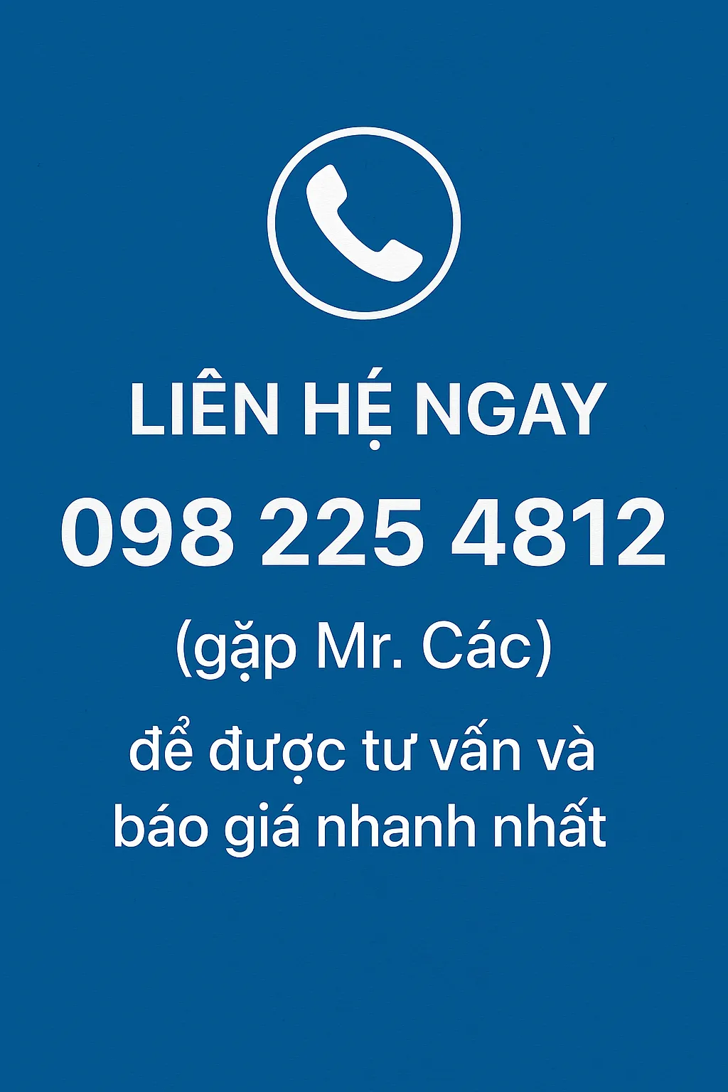 Liên hệ ngay để được tư vấn và nhận báo giá