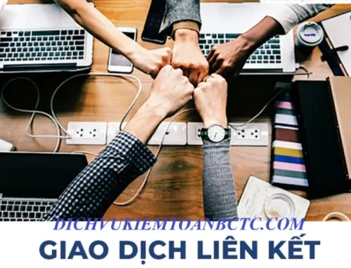 Giao dịch liên kết là gì: Tìm hiểu cùng chuyên gia kiểm toán viên hành nghề